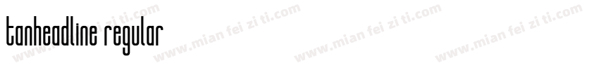 tanheadline regular字体转换
